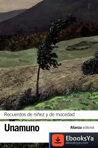 Descargar Recuerdos De Niñez Y De Mocedad de Miguel de Unamuno
