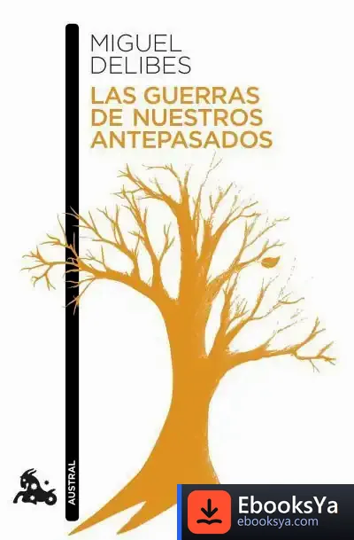 Descargar Las Guerras De Nuestros Antepasados