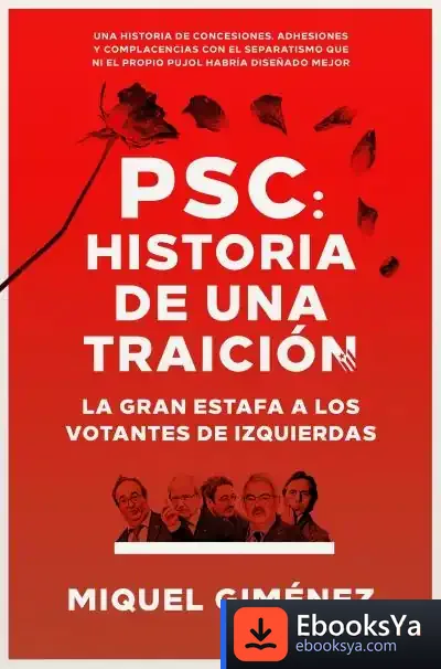 Descargar Psc: Historia De Una Traición