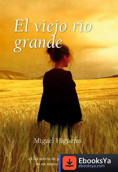 Descargar El Viejo Río Grande de Émile Zola