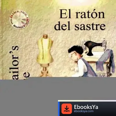 Descargar El Ratón Del Sastre = The Tailor'S Mouse de Josefina Llaurado