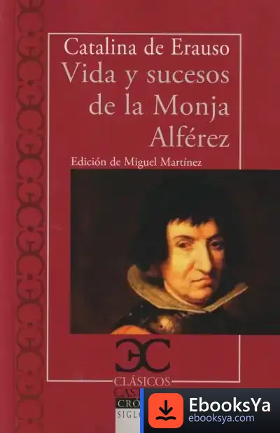 Descargar Vida Y Sucesos De La Monja Alférez