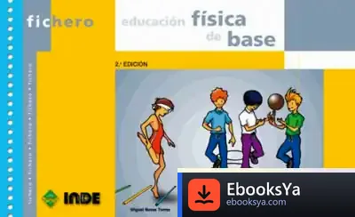 Descargar Educación Física De Base de José Ignacio Sagredo Garde
