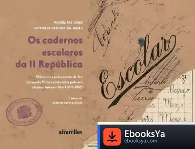 Descargar Os Cadernos Escolares Da Ii República