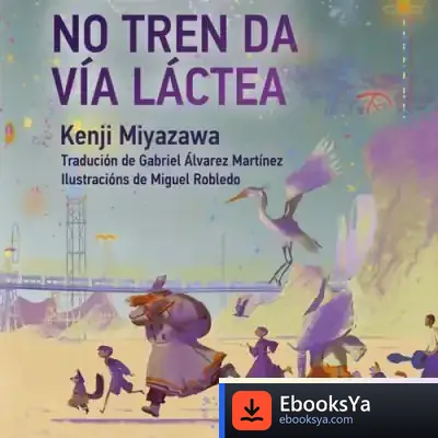Descargar Unha Noite No Tren Da Vía Láctea
