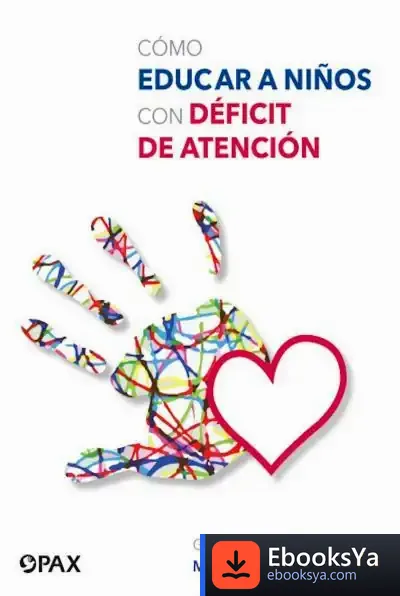Descargar Cómo Educar A Niños Con Déficit De Atención de Miguel Rodríguez López