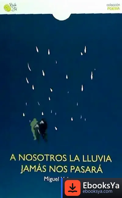Descargar A Nosotros La Lluvia Jamás Nos Pasará
