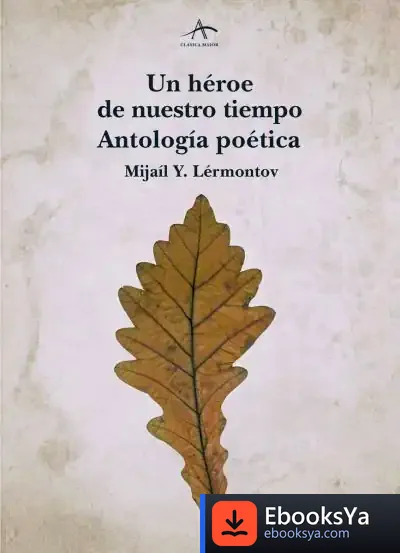Descargar Un Héroe De Nuestro Tiempo de Mijail Iur'evich Lermontov