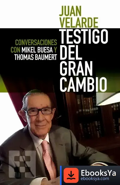 Descargar Juan Velarde. Testigo Del Gran Cambio de Mikel Buesa
