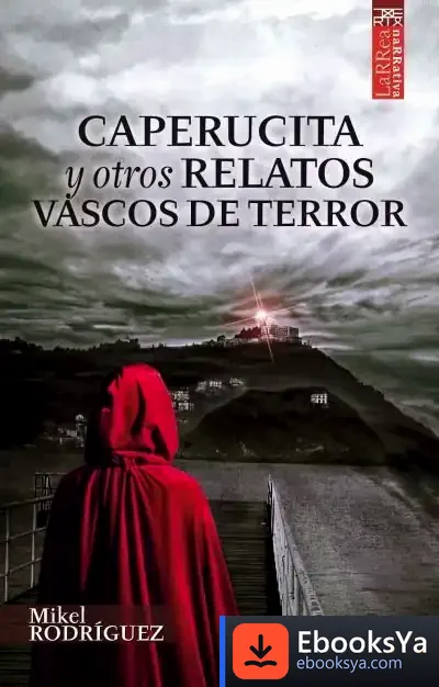 Descargar Caperucita Y Otros Relatos Vascos De Terror
