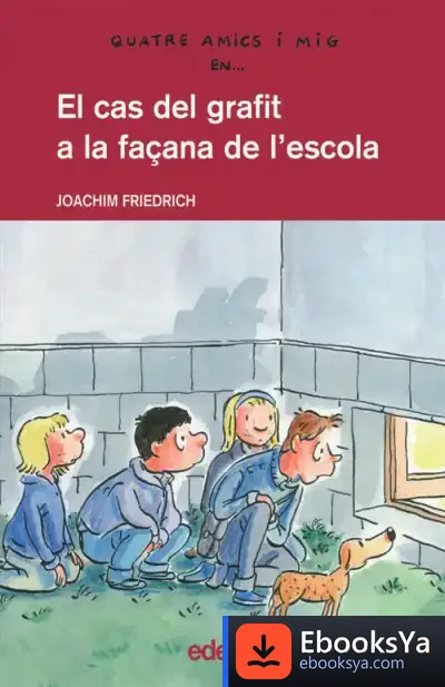 Descargar El Cas Del Grafit A La Façana De L?Escola