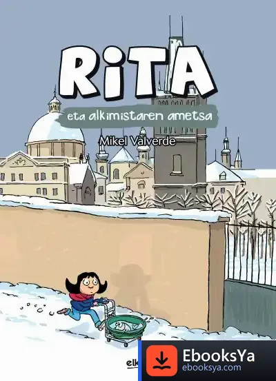 Descargar Rita Eta Alkimistaren Ametsa de Mikel Valverde