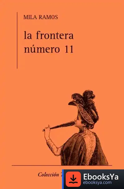 Descargar La Frontera Número 11 de Mila Ramos