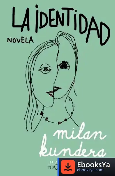 Descargar La Identidad de Milan Kundera