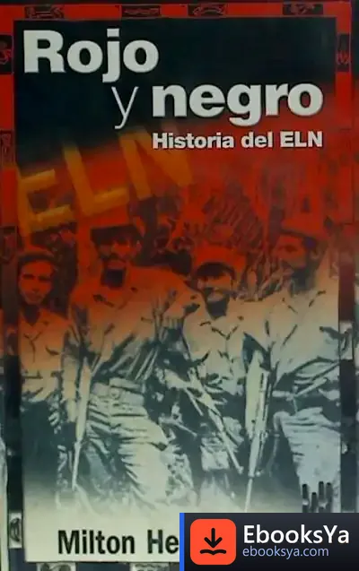 Descargar Rojo Y Negro. Historia Del Eln