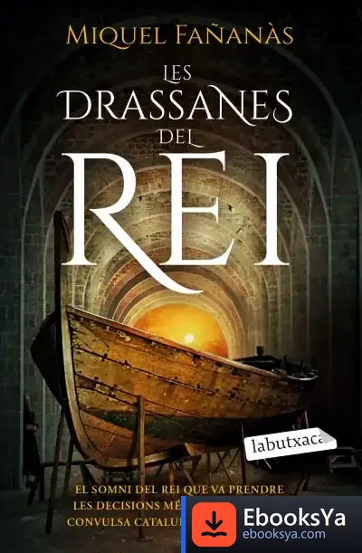 Descargar Les Drassanes Del Rei de Miquel Fañanàs