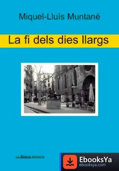 Descargar La Fi Dels Dies Llargs