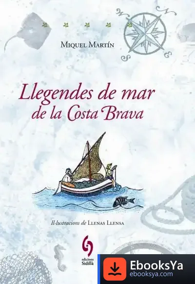 Descargar Llegendes De Mar De La Costa Brava de Miquel Martín Serra