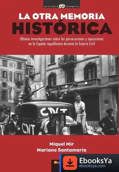 Descargar La Otra Memoria Histórica de José-miguel Ullán