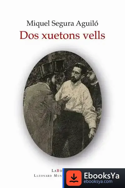 Descargar Dos Xuetons Vells de Miquel Segura I Aguiló
