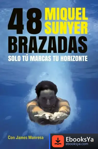Descargar 48 Brazadas de Miquel Sunyer