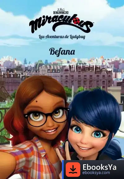 Descargar Miraculous. Las Aventuras De Ladybug. Befana de Miraculous