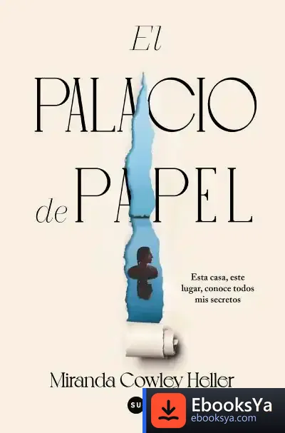 Descargar El Palacio De Papel de Miranda Cowley Heller