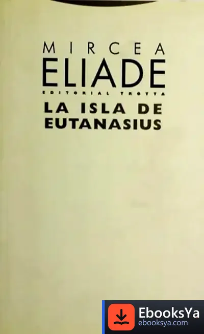 Descargar La Isla De Eutanasius de Mircea Eliade