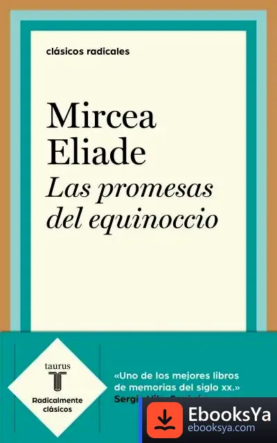 Descargar Las Promesas Del Equinoccio de Mircea Eliade