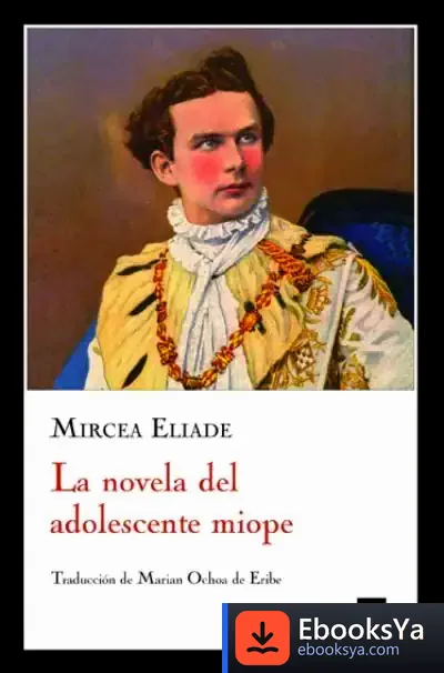 Descargar Novela Del Adolescente Miope de Mircea Eliade