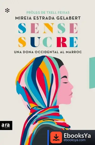 Descargar Sense Sucre de Mireia Estrada I Gelabert