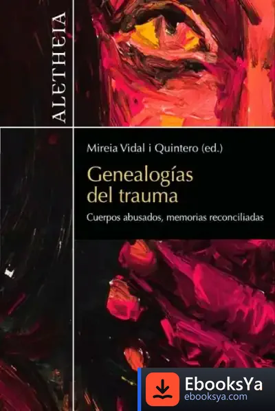 Descargar Genealogías Del Trauma de Mireia Vidal Quintero