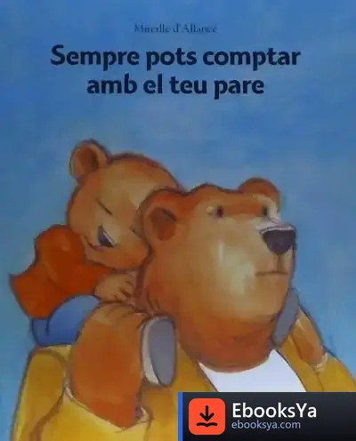 Descargar Sempre Pots Comptar Amb El Teu Pare