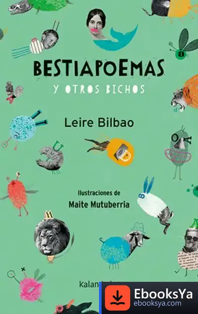 Descargar Bestiapoemas Y Otros Bichos de Miren Agur Meabe