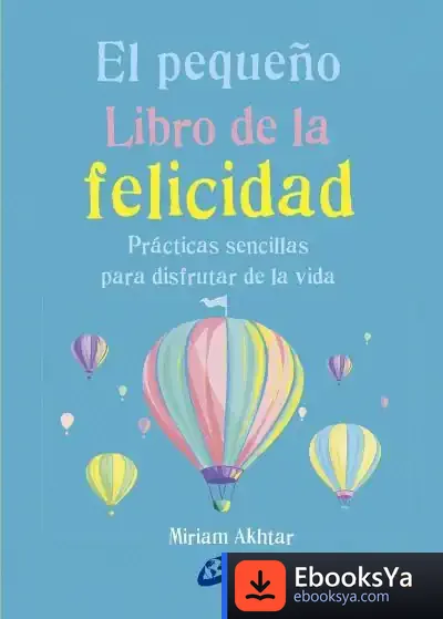 Descargar El Pequeño Libro De La Felicidad