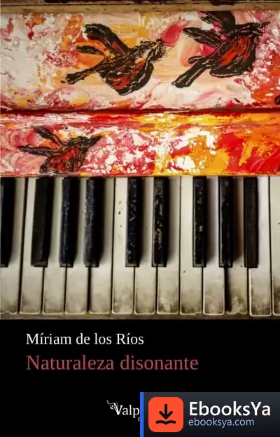 Descargar Naturaleza Disonante de Míriam de los Ríos