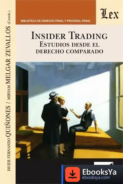 Descargar Insider Trading. Estudios Desde El Derecho Comparado