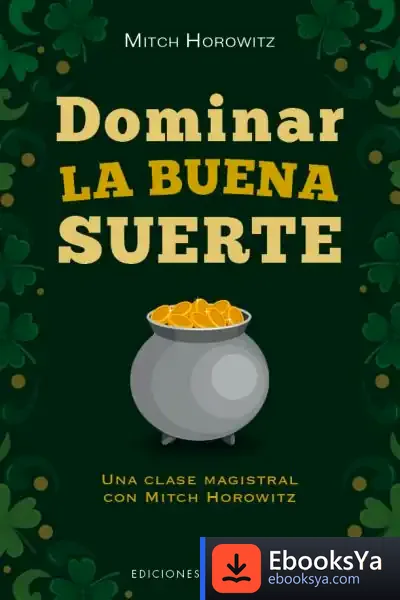 Descargar Dominar La Buena Suerte de R. D. Lobban
