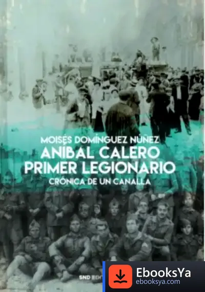 Descargar Anibal Calero. Primer Legionario