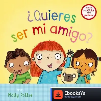 Descargar Quieres Ser Mi Amigo? de Molly Potter