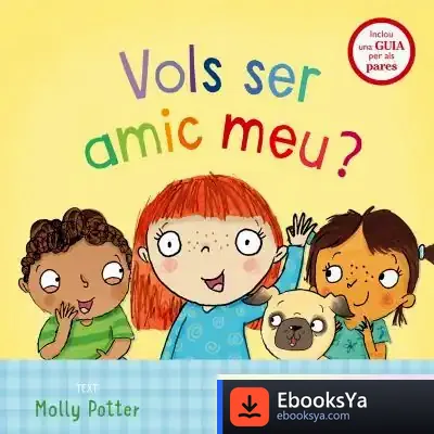 Descargar Vols Ser Amic Meu? de Molly Potter