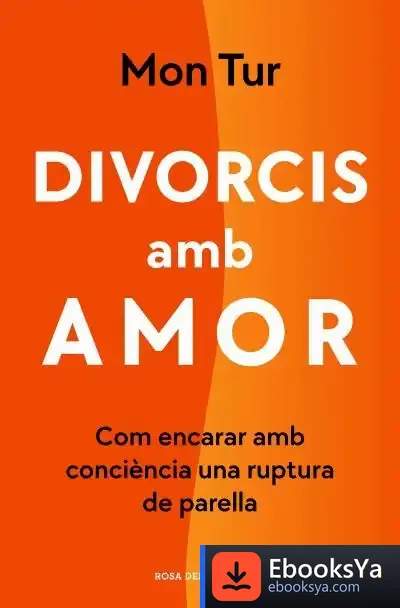 Descargar Divorcis Amb Amor de Mon Tur