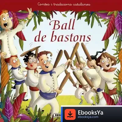 Descargar Contes I Tradicions Catalanes. Ball De Bastons