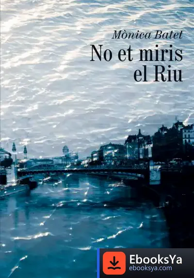 Descargar No Et Miris El Riu