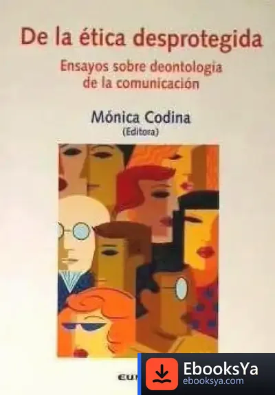 Descargar De La Ética Desprotegida de Agustín García Calvo