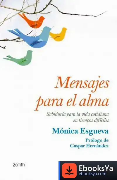 Descargar Mensajes Para El Alma de Mónica Esgueva Pérez