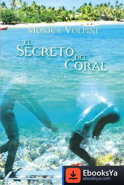 Descargar El Secreto Del Coral de Mónica María Volpini Camerlinckx
