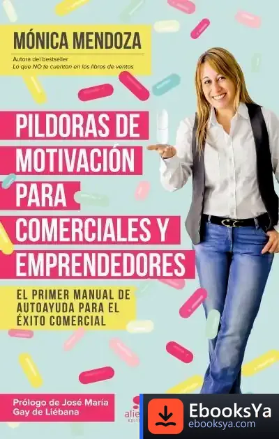 Descargar Píldoras De Motivación Para Comerciales Y Emprendedores