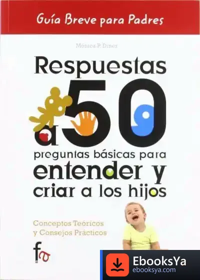 Descargar Respuestas A 50 Preguntas Básicas Para Entender Y Criar A Los Hijos de Dino Buzzati