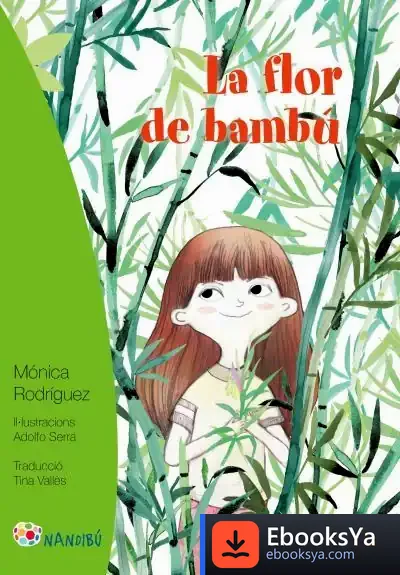 Descargar La Flor De Bambú de Mónica Rodríguez